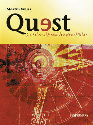 cover image of Quest--Die Sehnsucht nach dem Wesentlichen